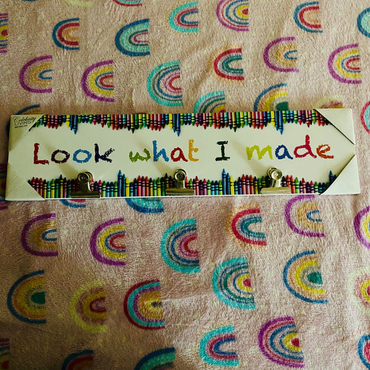 Home decor sign NEW wall display Look what I made sign for art w hanging clips