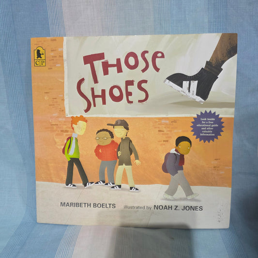 Those Shoes written by Maribeth Boelts popular for teaching empathy ages 4-8 Early Reader