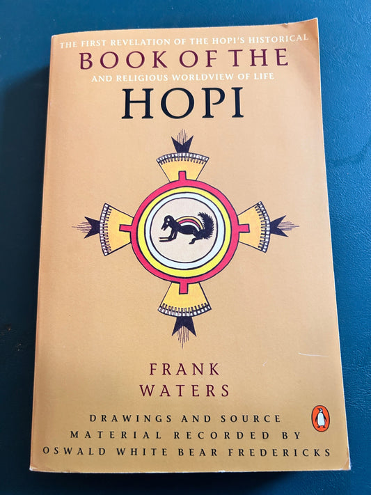 Book of the Hopi by Frank Waters Paperback with some B&W photos, text. 344 pages. Book-Adults