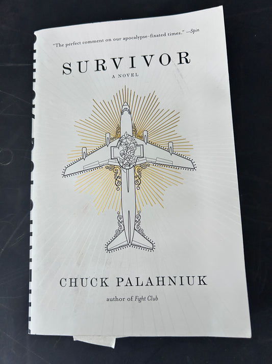 Survivor by Chuck Palahniuk. A novel. Paperback. 289 pages. Book-Fiction